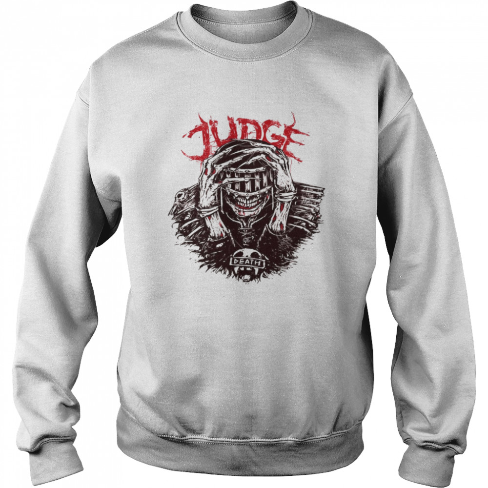 Character Judge Death Graphic shirt Unisex Sweatshirt