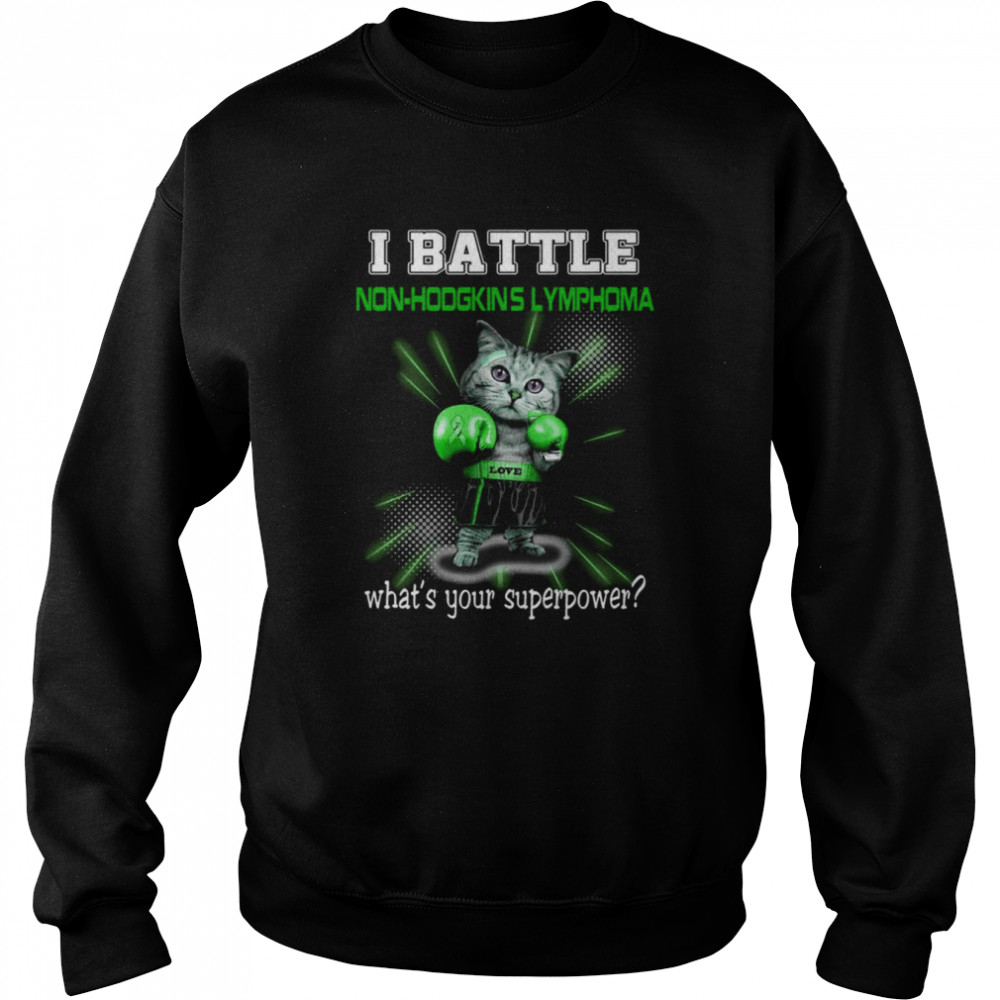 Funny Cat Fighting Non Hodgkin’s Lymphoma Awareness shirt Unisex Sweatshirt