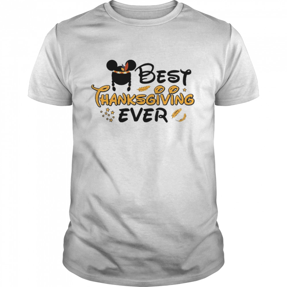 Best Thanksgiving Ever shirt