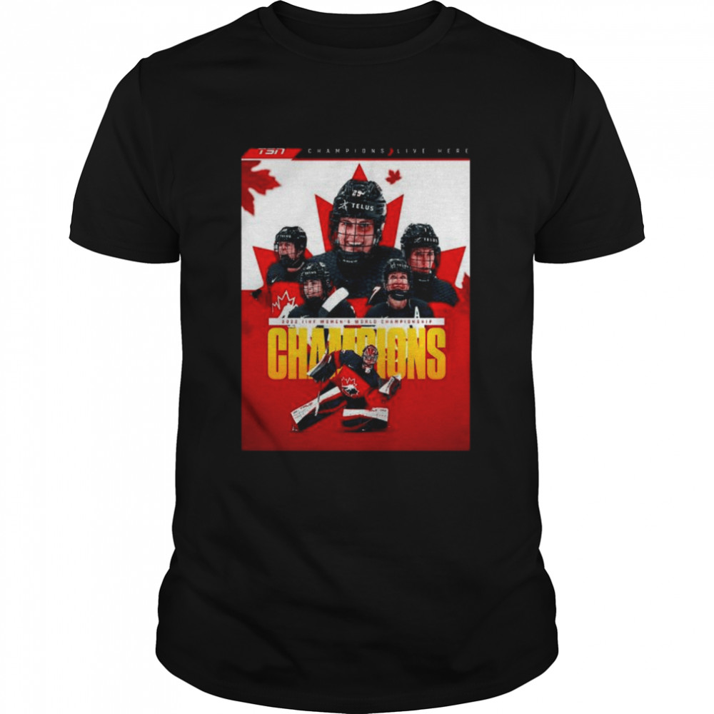 Canada 2022 iihf women’s world champions essential shirt