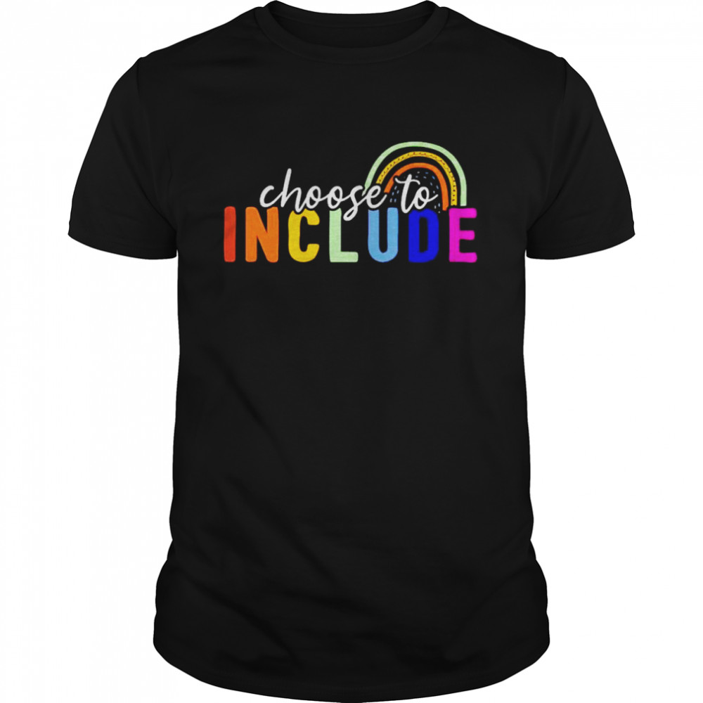 choose to include shirt