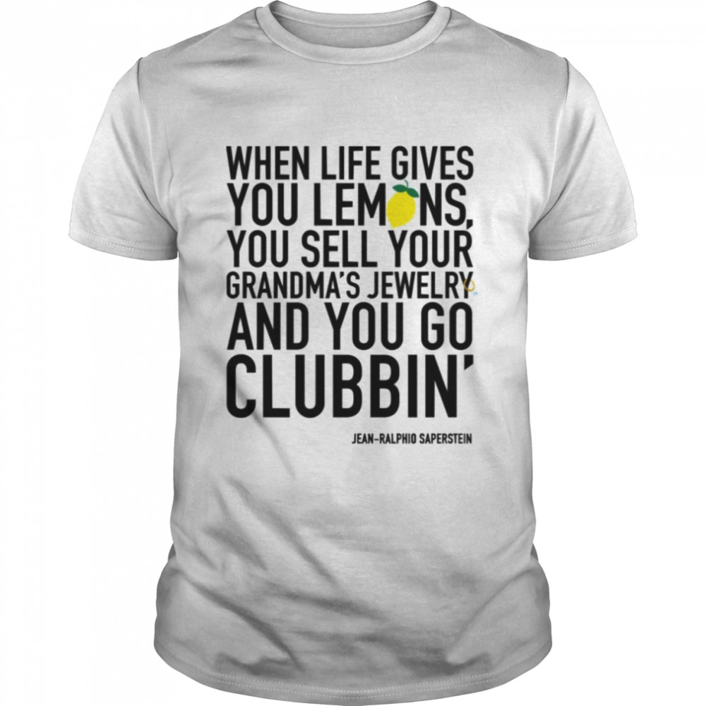 Jean Ralphio Saperstein Quote Parks And Rec shirt