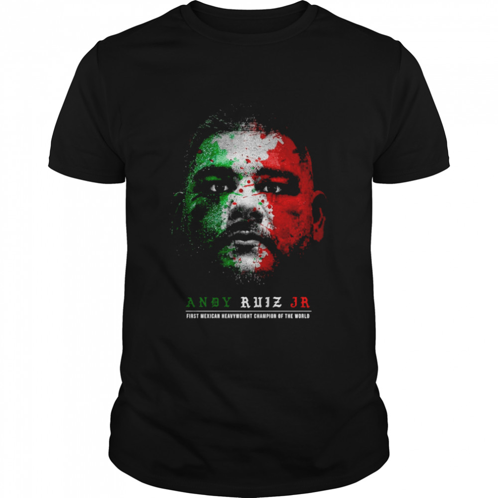 Mexican Boxing Andy Ruiz JR shirt