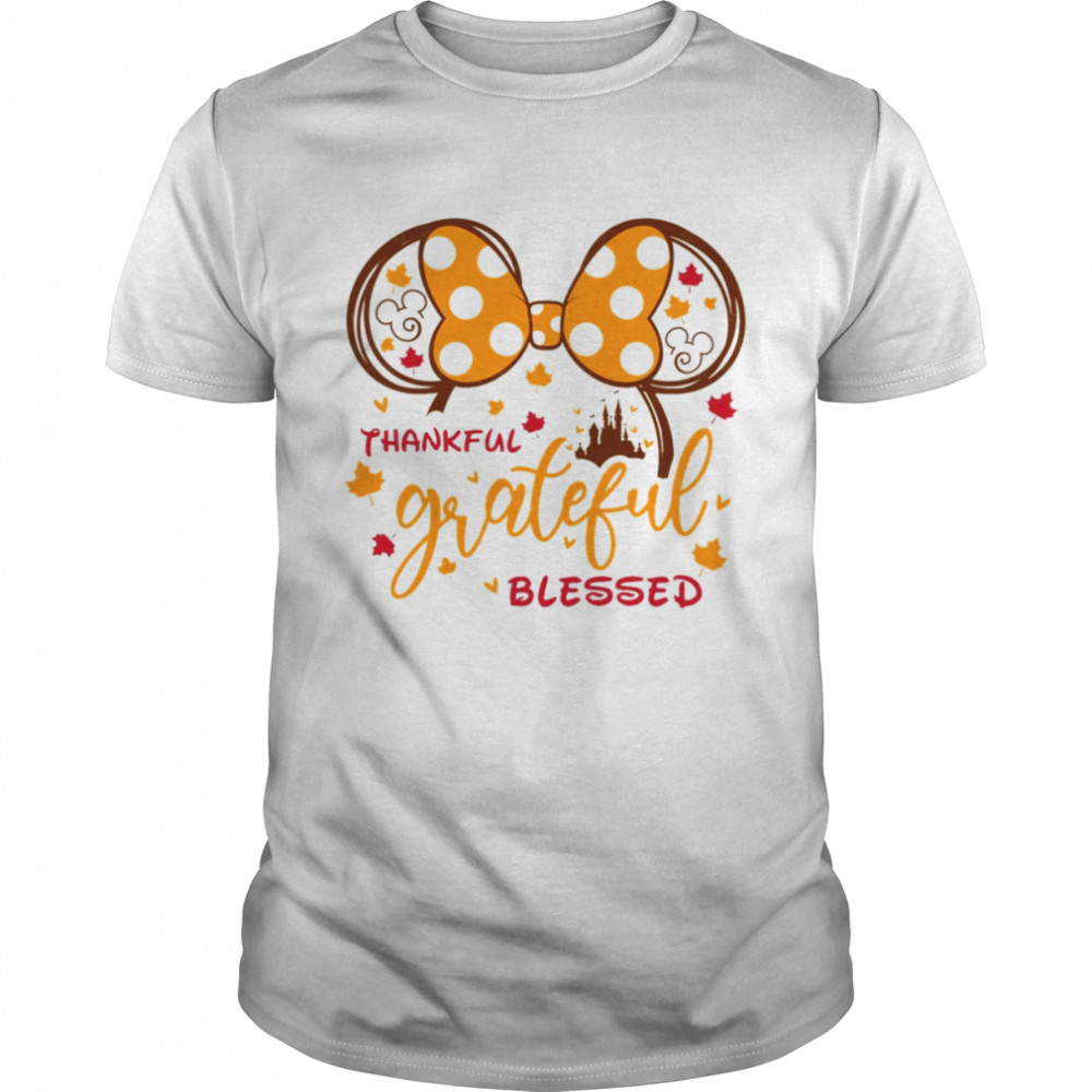 Mouse Thankful Grateful Blessed Disney Thanksgiving Shirts