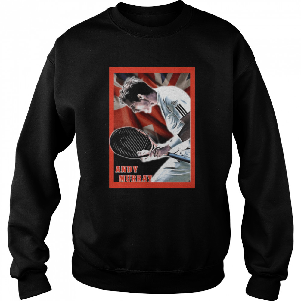 Tennis Player Andy Murray shirt (1) Unisex Sweatshirt