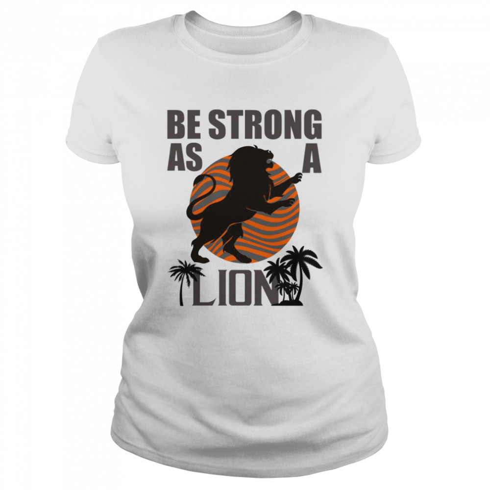 be strong as a lion retro shirt classic womens t shirt