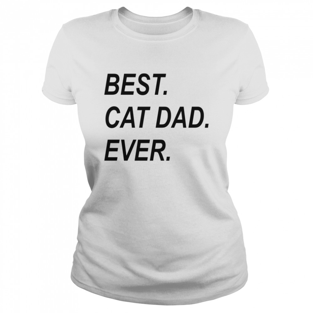 best cat dad gift personalized cat dad classic womens t shirt