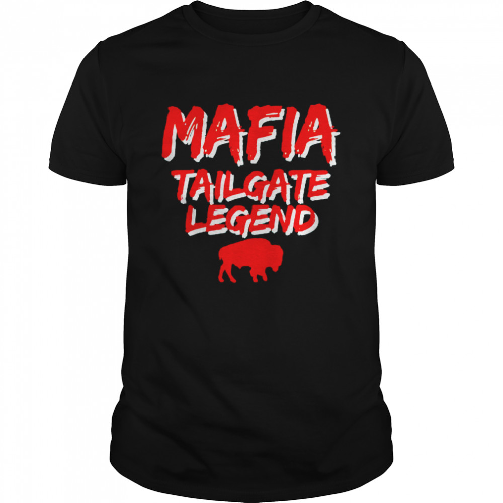 Bills mafia tailgate legend shirt