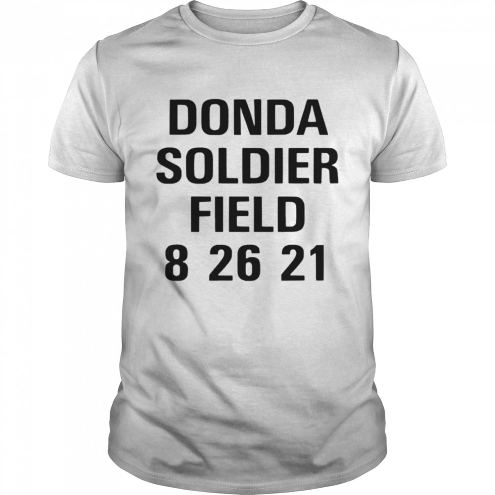 Donda soldier field 8 26 21 shirt Classic Men's T-shirt