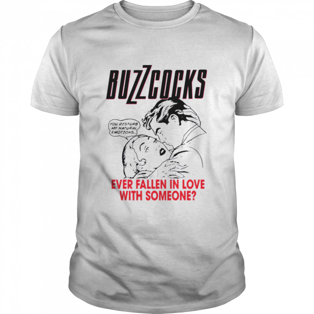 Fall In Love Art Gift Buzzcocks shirt