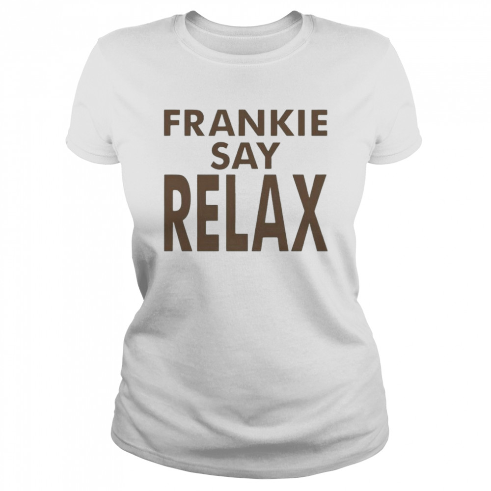Frankie say relay shirt Classic Women's T-shirt