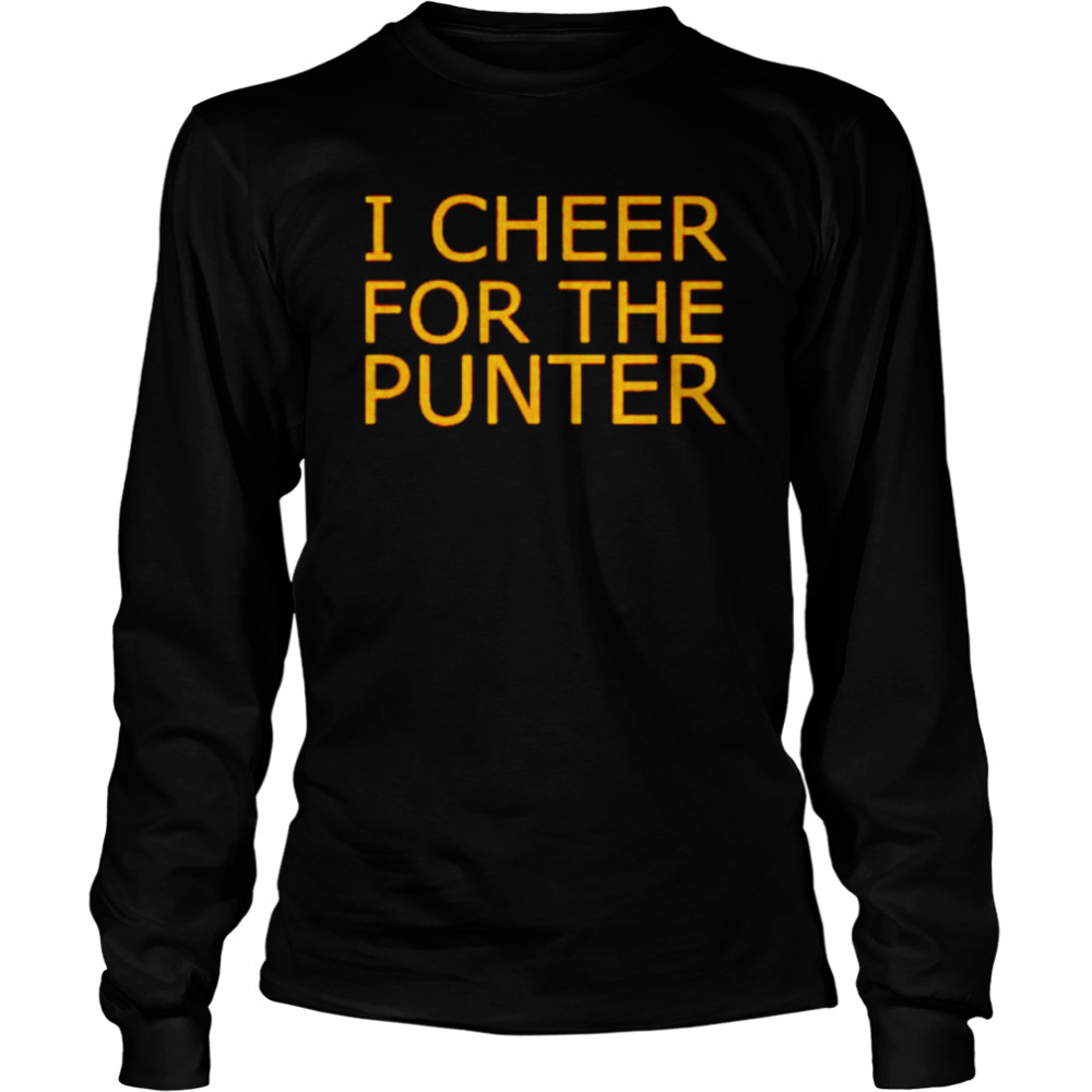 i cheer for the punter t shirt long sleeved t shirt