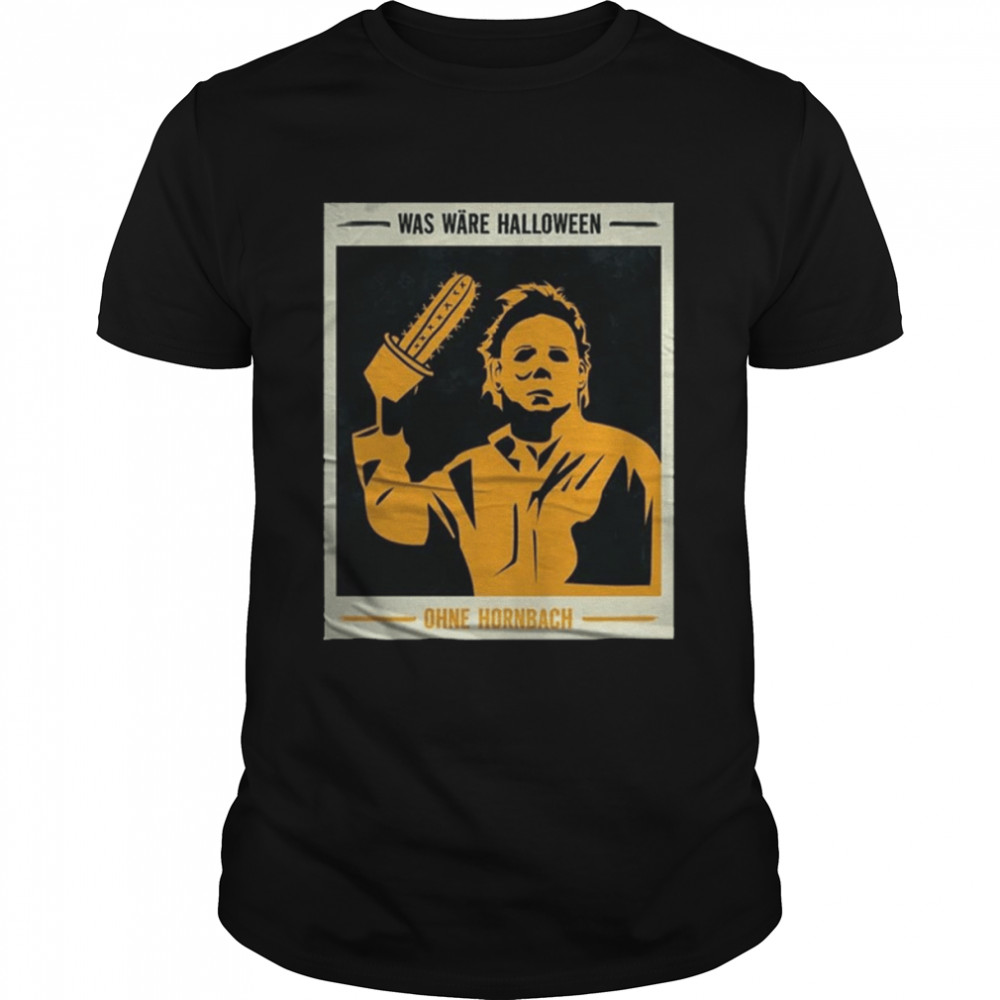 Ohne Hornbach Halloween Kills T Shirt