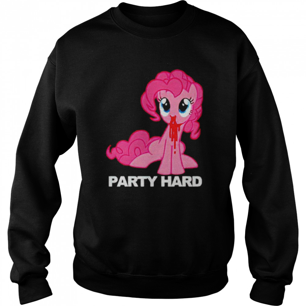Pinkie Pie party hard shirt Unisex Sweatshirt