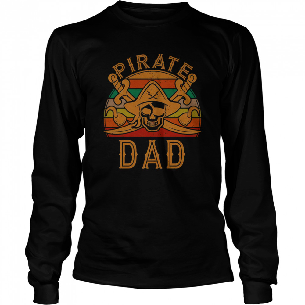 pirate dad gift jolly roger flag captain halloween single dad s long sleeved t shirt