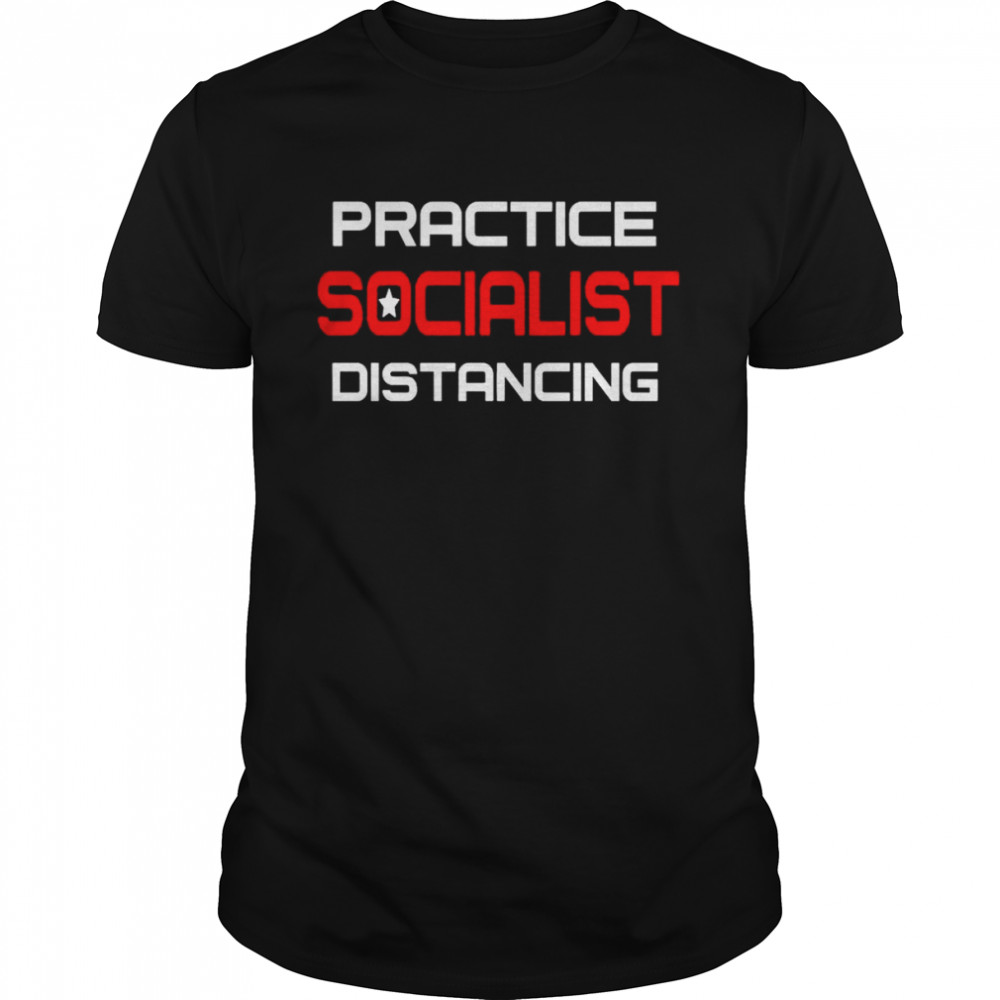 Practice socialist distancing shirt Classic Men's T-shirt