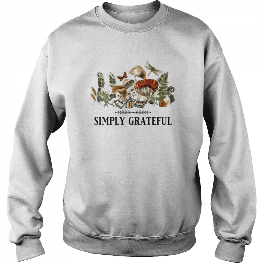 simply grateful cottage core aesthetics with frog mushroom and floral design thanksgiving gratitude with mod shirt unisex sweatshirt