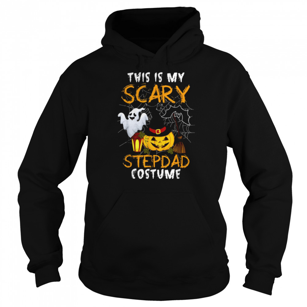 this is my scary stepdad halloween costume stepdad s unisex hoodie