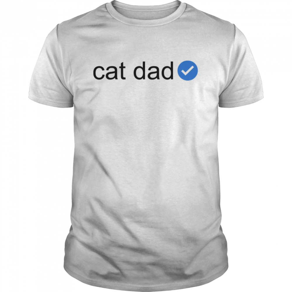 Verified Cat Dad Personalized Cat Dad  Classic Men's T-shirt