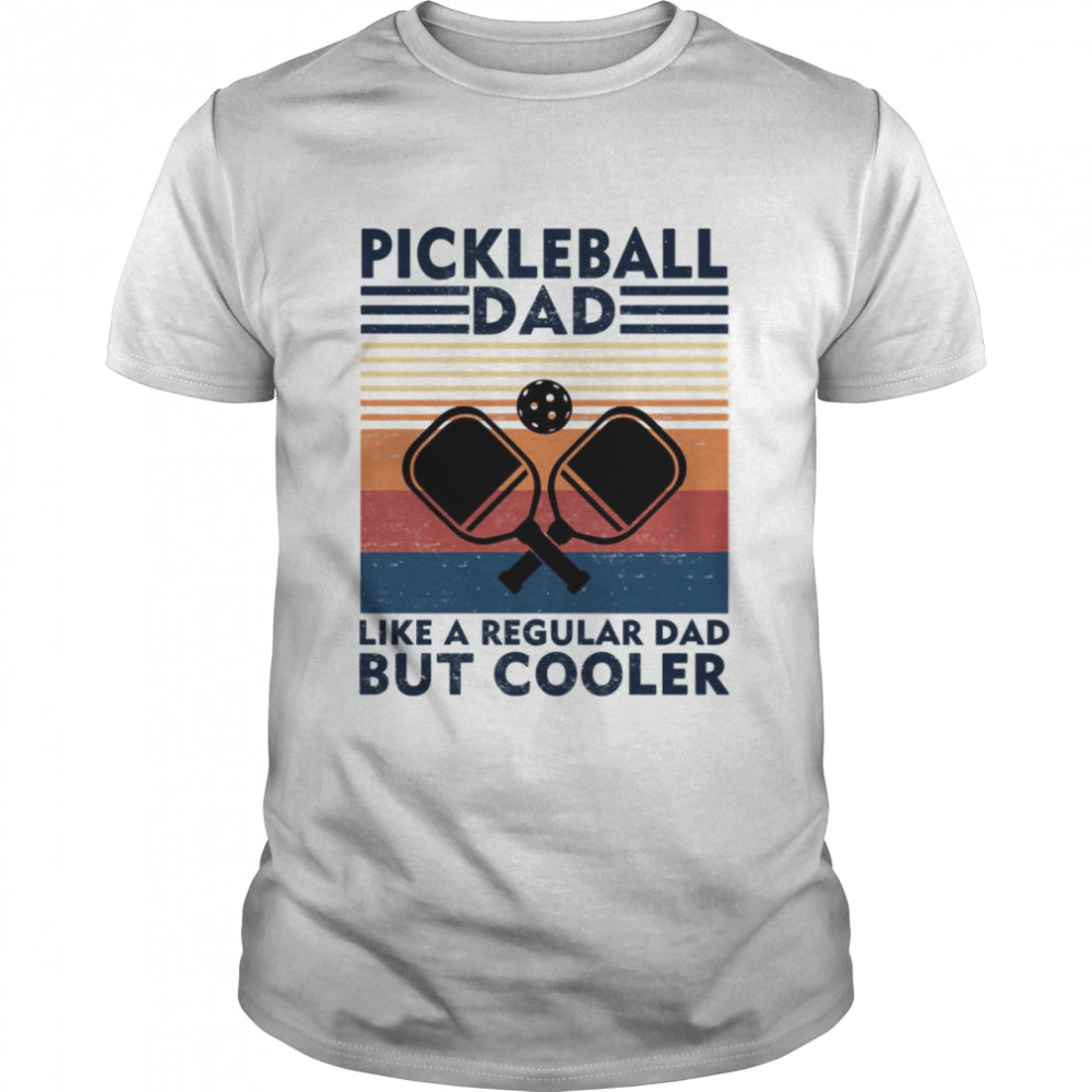 Vintage Pickleball Dad Like A Regular Dad But Cooler shirt Classic Men's T-shirt