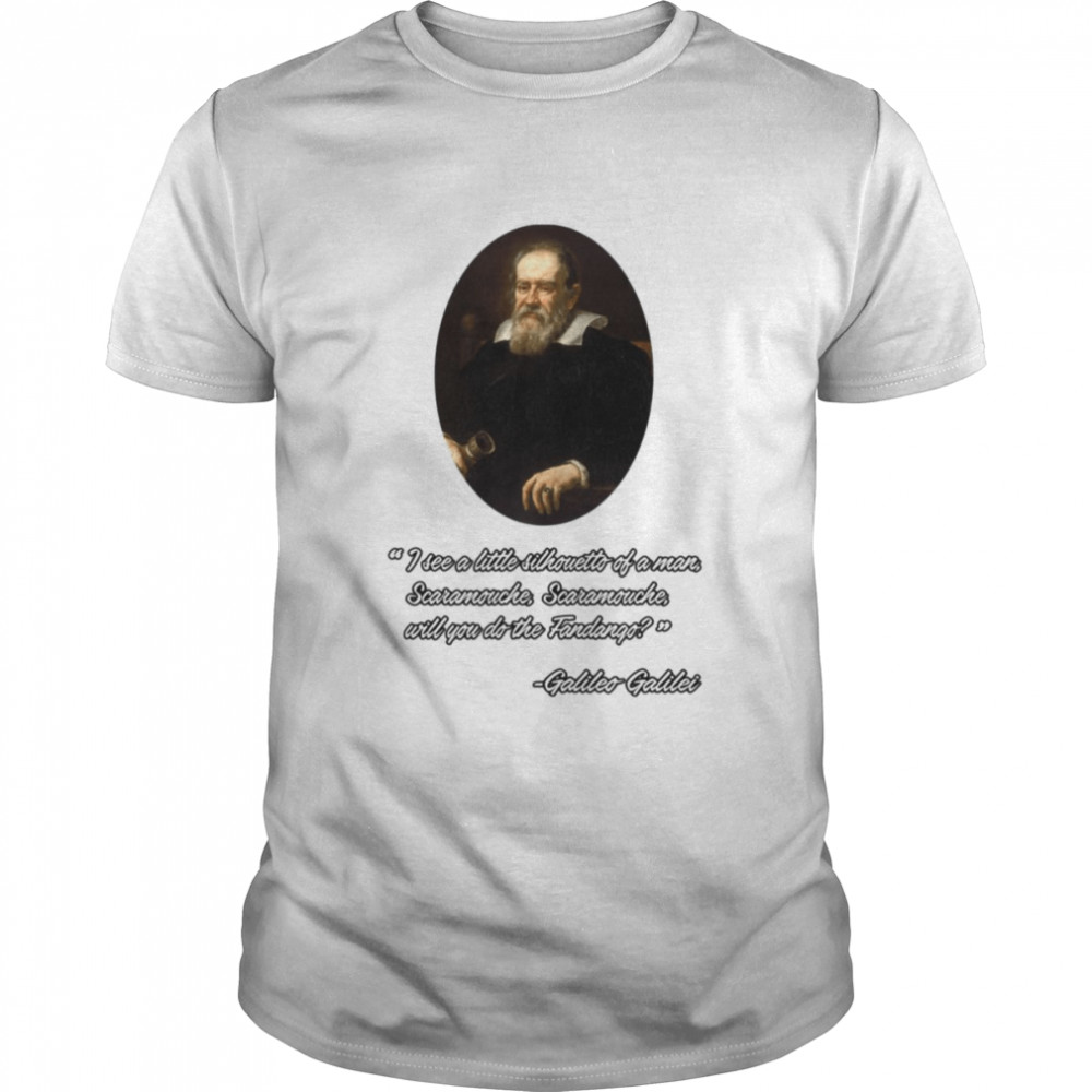 90s Trending Quote Galileo Galilei shirt Classic Men's T-shirt