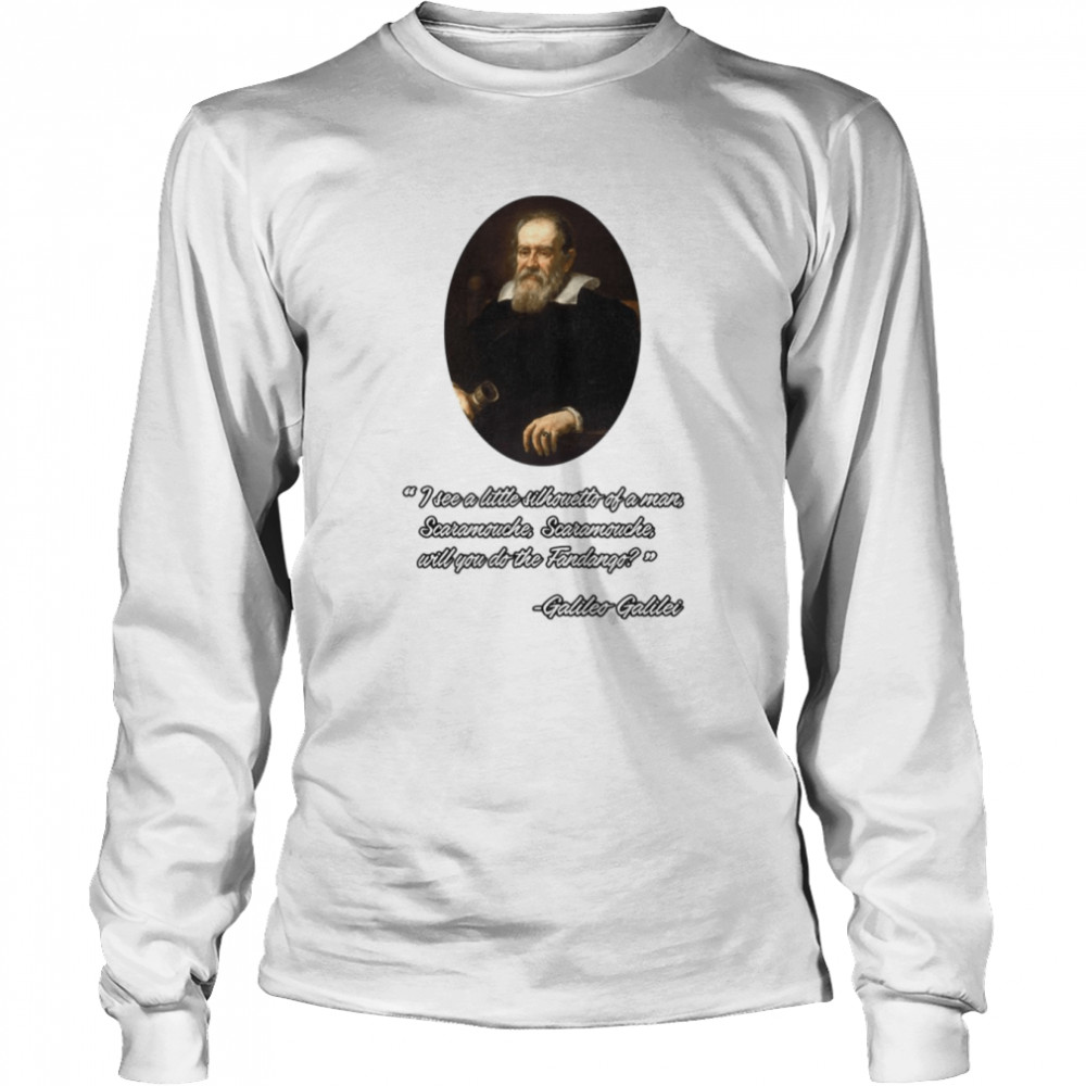 90s Trending Quote Galileo Galilei shirt Long Sleeved T-shirt