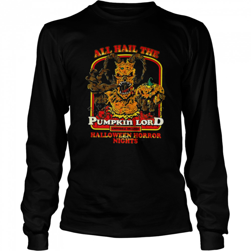 all hail the pumpkin lord shirt long sleeved t shirt