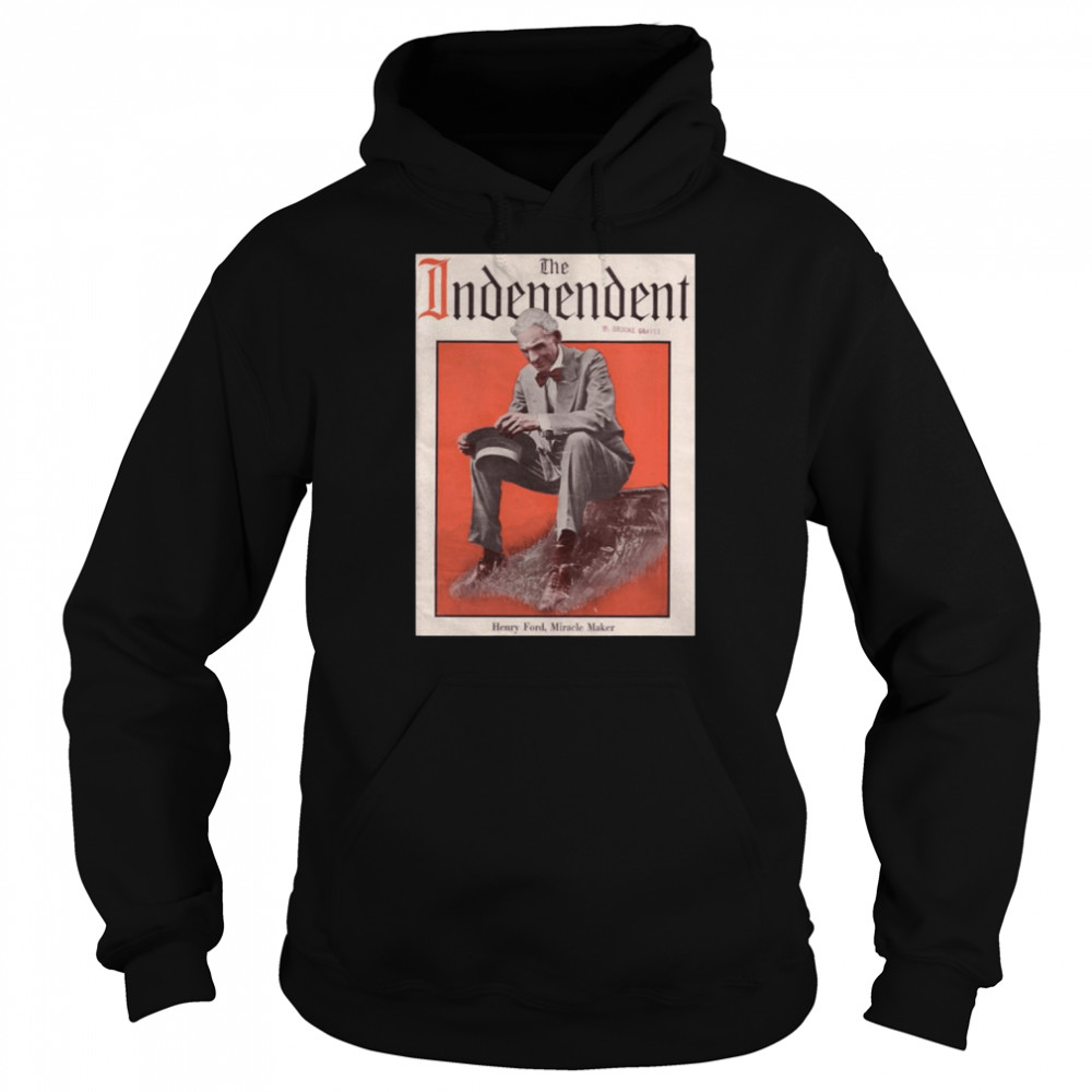 American Industrialist Business Magnate Henry Ford shirt Unisex Hoodie