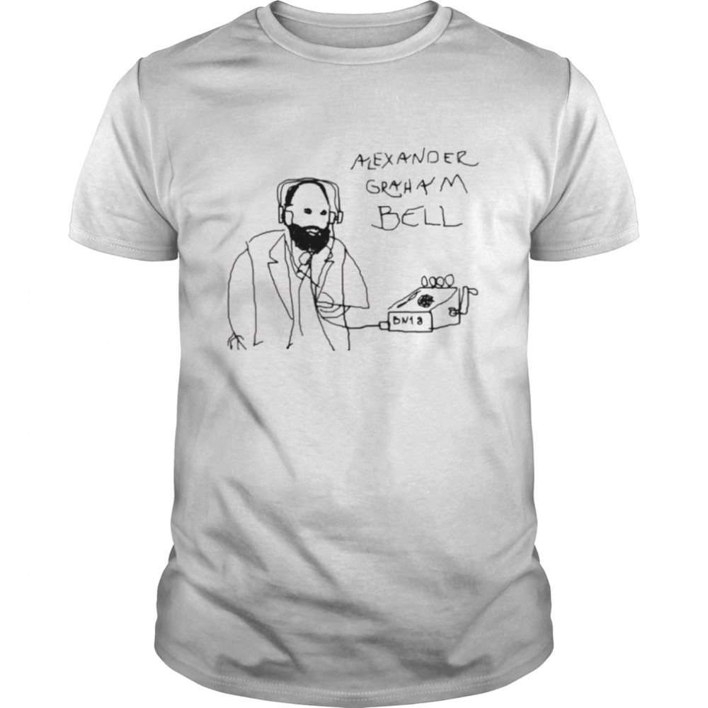 By Bn18 Alexander Graham Bell shirt
