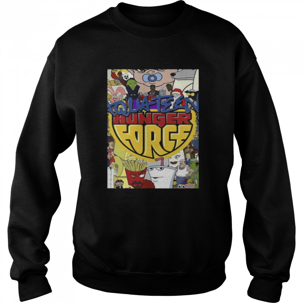graphic design of aqua teen hunger force shirt unisex sweatshirt