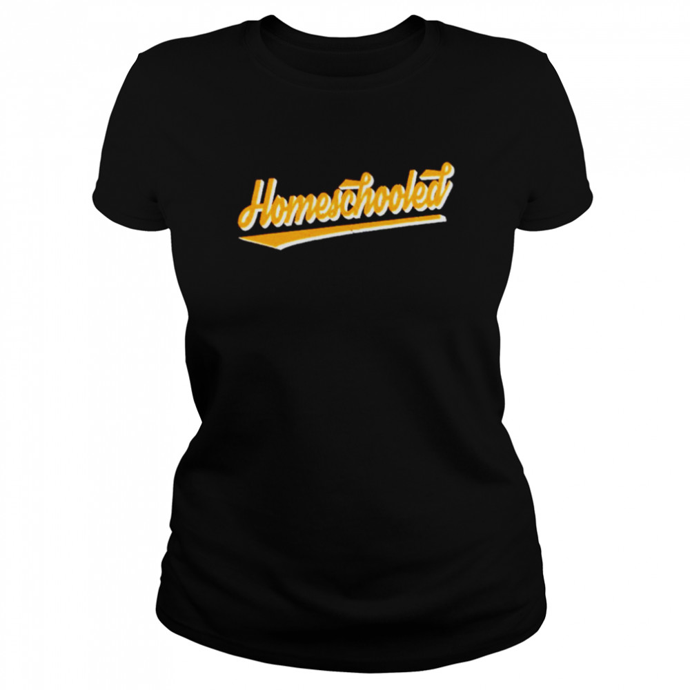 homeschooled homeschool homeschooling shirt classic womens t shirt
