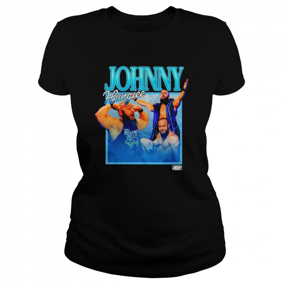 Johnny hungiee shirt Classic Women's T-shirt