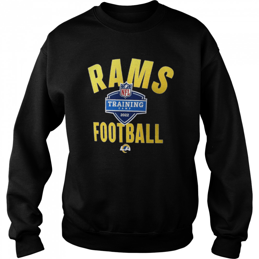 Los Angeles Rams 2022 Training Camp Athletic T- Unisex Sweatshirt