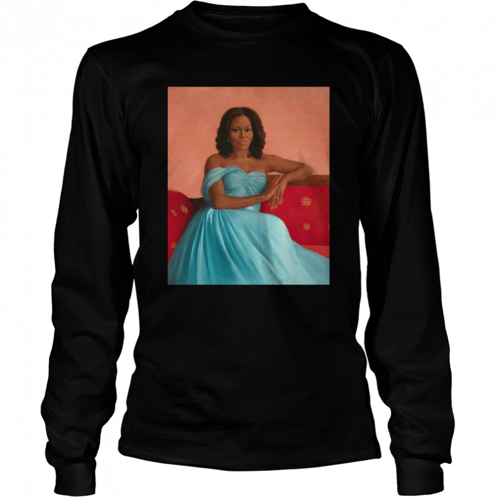 painting michelle obama portrait took 9 months keeping it secret took 6 years michelle obama long sleeved t shirt