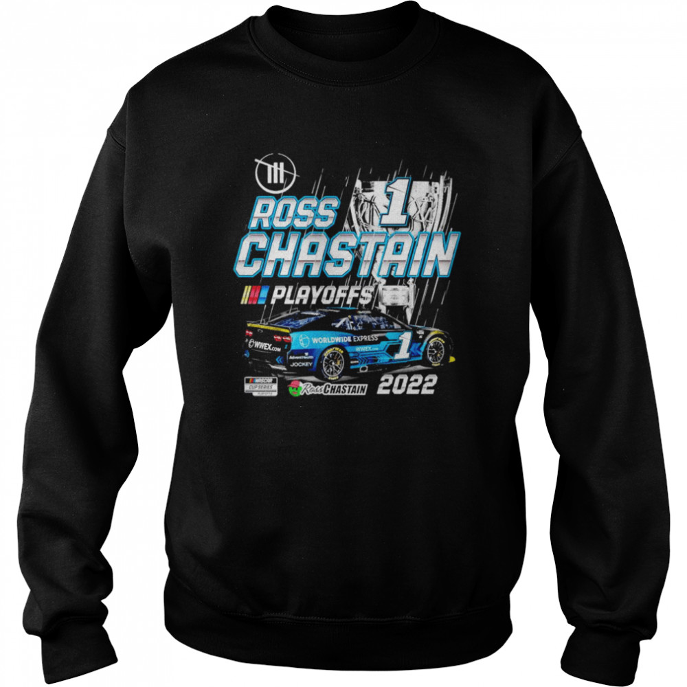 Ross Chastain 2022 NASCAR Cup Series Playoffs T-shirt Unisex Sweatshirt