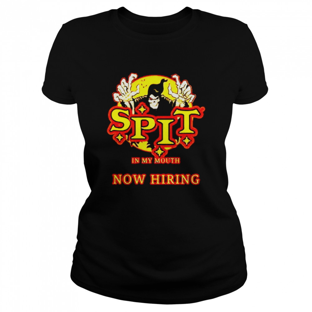 spit in my mouth now hiring halloween horror nights 2022 shirt classic womens t shirt