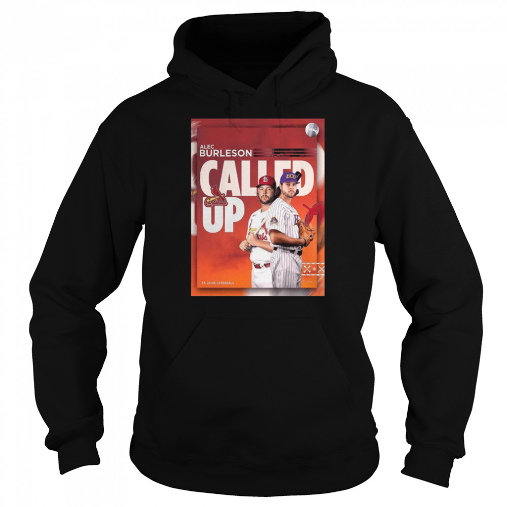 Awesome alec burleson called up st louis cardinals essential shirt Unisex Hoodie