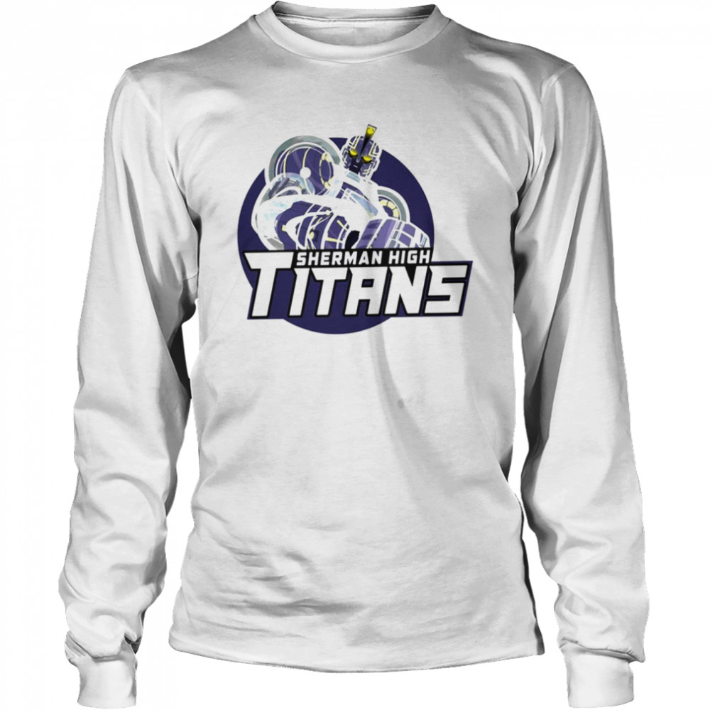 Sherman High Titans Megas Xlr shirt Long Sleeved T-shirt