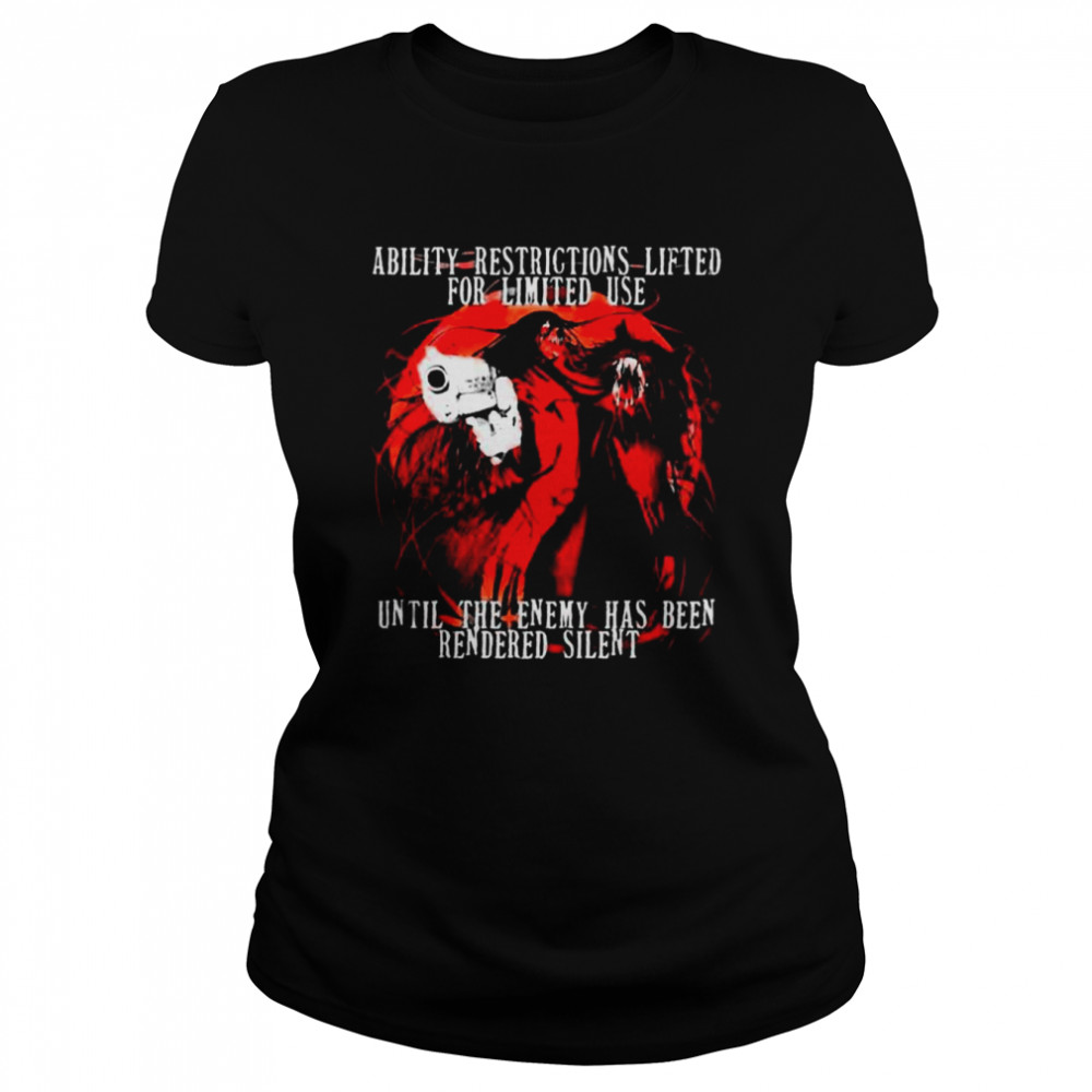 Ability restrictions lifted for limited used until the enemy has been rendered silent anime shirt Classic Women's T-shirt