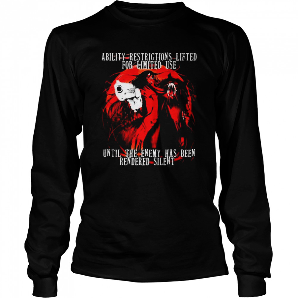 Ability restrictions lifted for limited used until the enemy has been rendered silent anime shirt Long Sleeved T-shirt