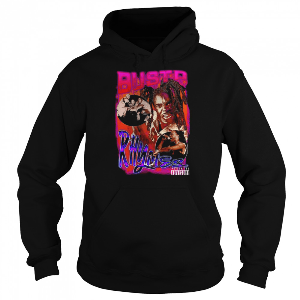 Busta Busta Rhymes shirt Unisex Hoodie