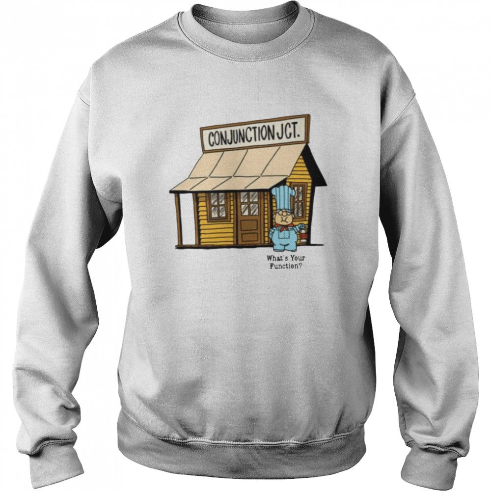 Cool Art Conjunction Junction Schoolhouse Rock shirt Unisex Sweatshirt
