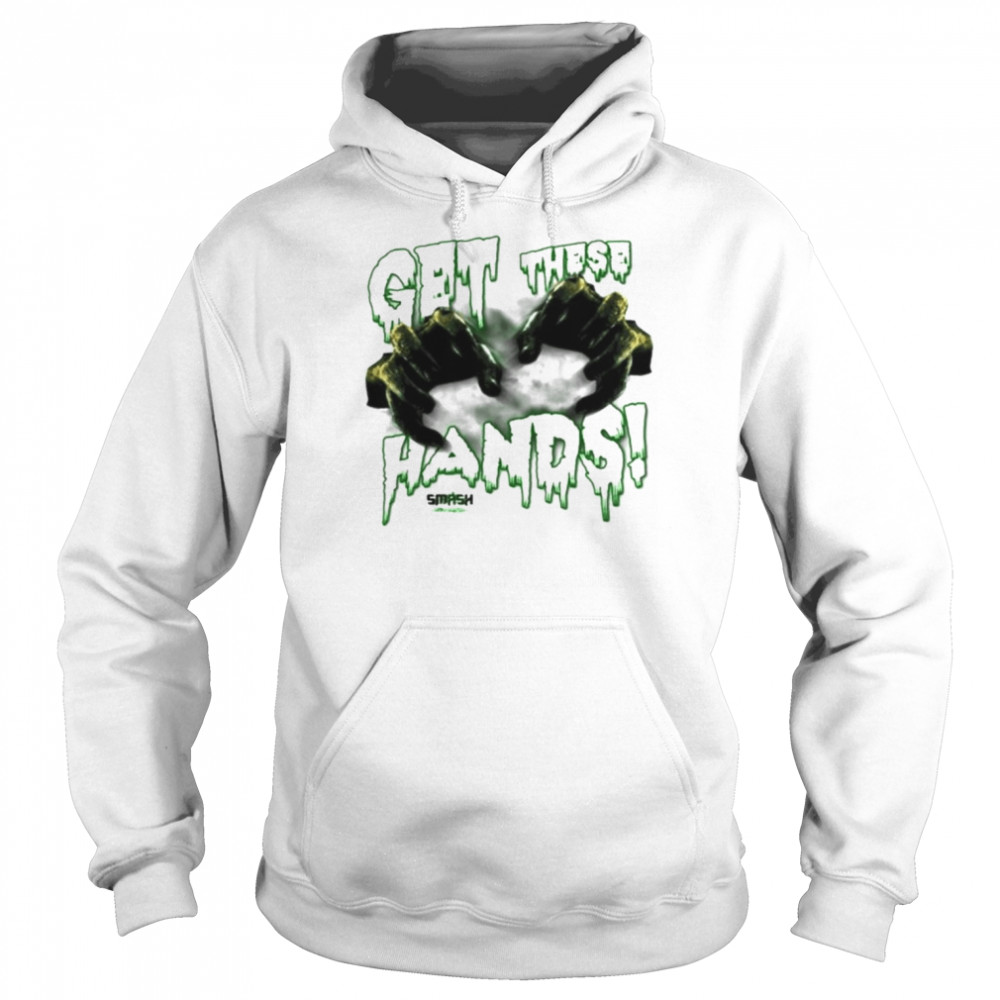 get these hands shirt unisex hoodie