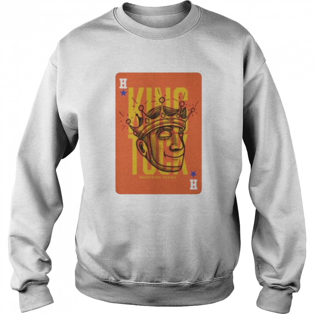 h town king tuck card shirt unisex sweatshirt