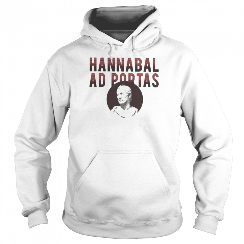 hannibal is at the gates roman bogyman shirt unisex hoodie