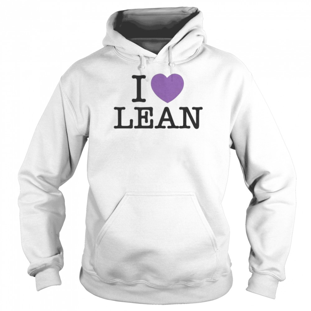I love lean 2022 shirt Unisex Hoodie