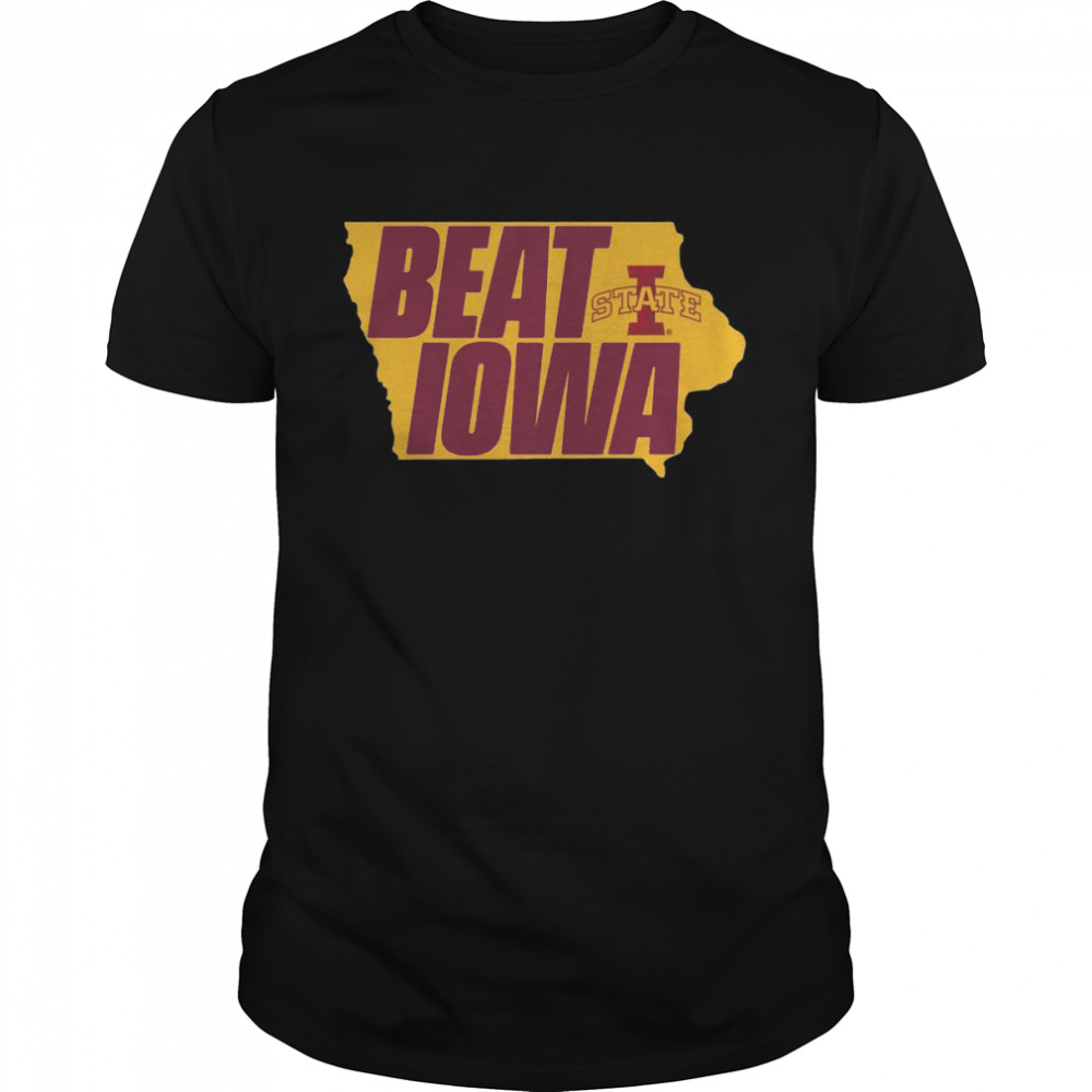 Iowa State Cyclones Beat Iowa 2022 shirt