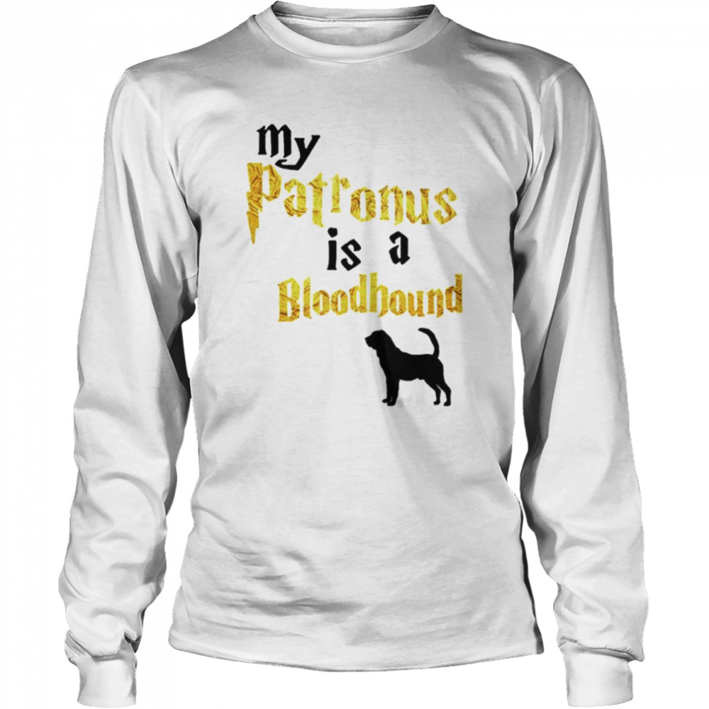 My patronus is a bloodhound shirt Long Sleeved T-shirt