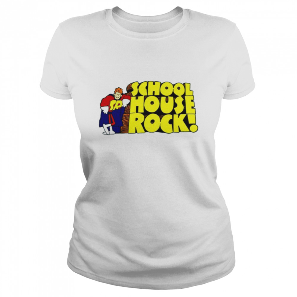 Our School Schoolhouse Rock shirt Classic Women's T-shirt