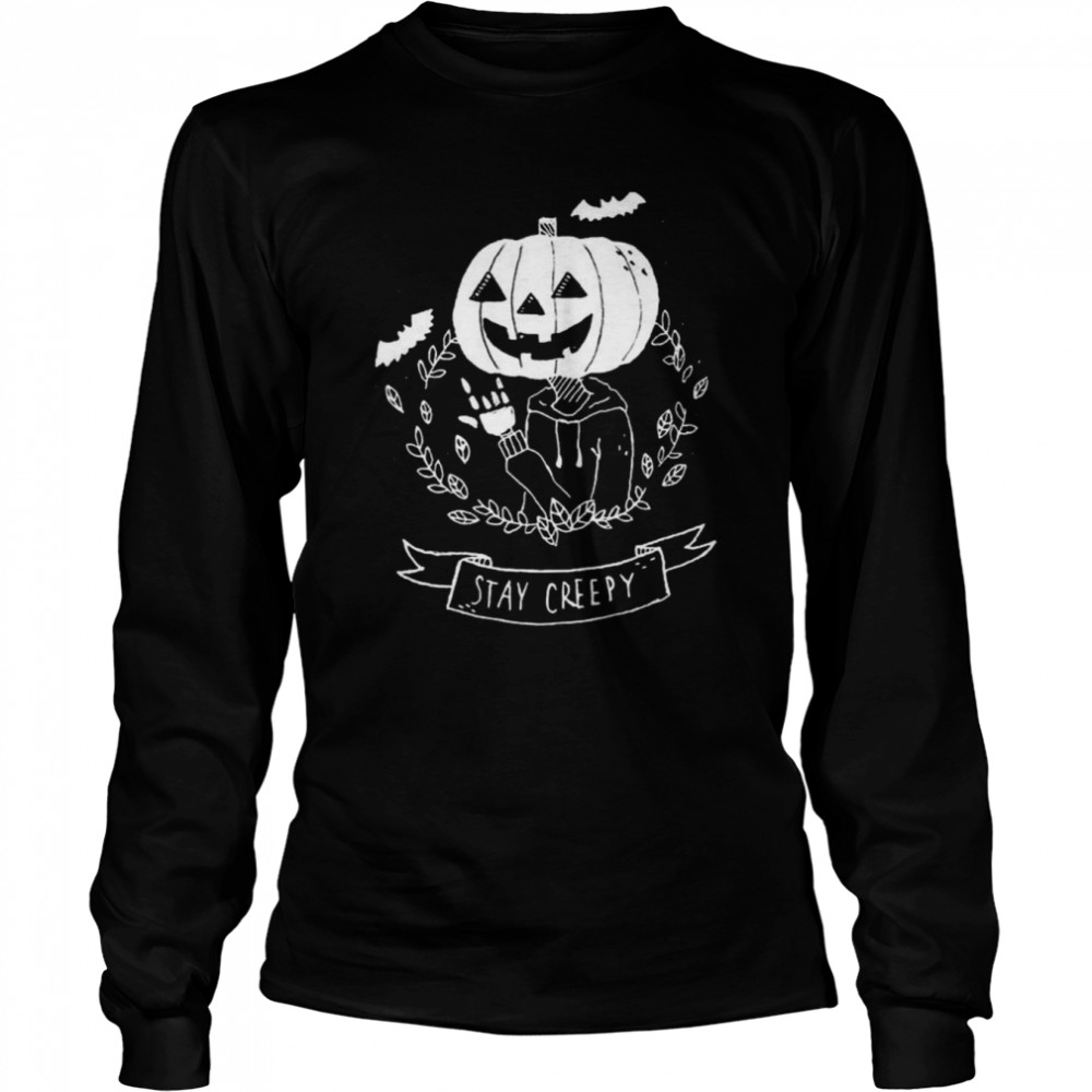 Stay Creepy Halloween Graphic shirt Long Sleeved T-shirt